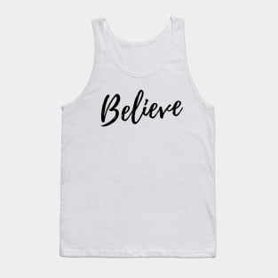 Believe Tank Top